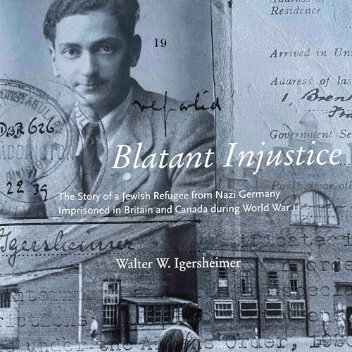 Blatant Injustice by Walter Igersheimer