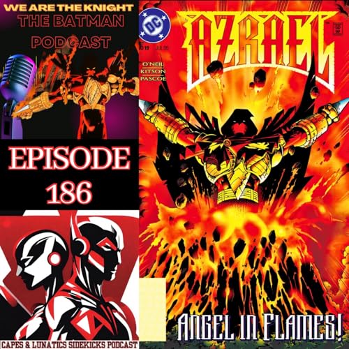 We Are The Knight Ep #186: Azrael - Angel In Flames by Unknown