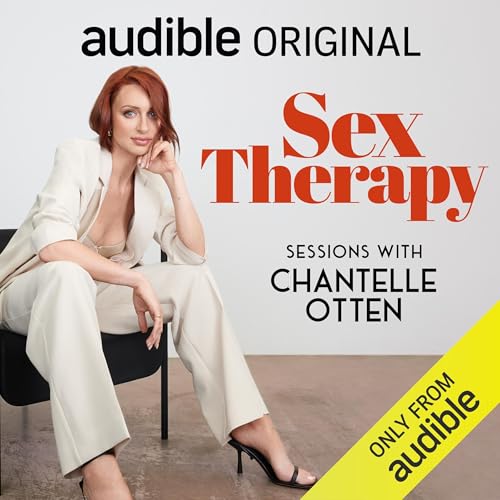 Sex Therapy 1: Sessions with Chantelle Otten