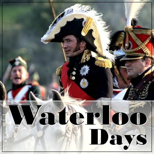 Waterloo Days