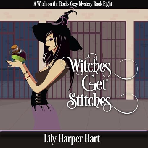 Witches Get Stitches by Lily Harper Hart