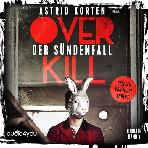 OVERKILL - Der Sündenfall by Astrid Korten