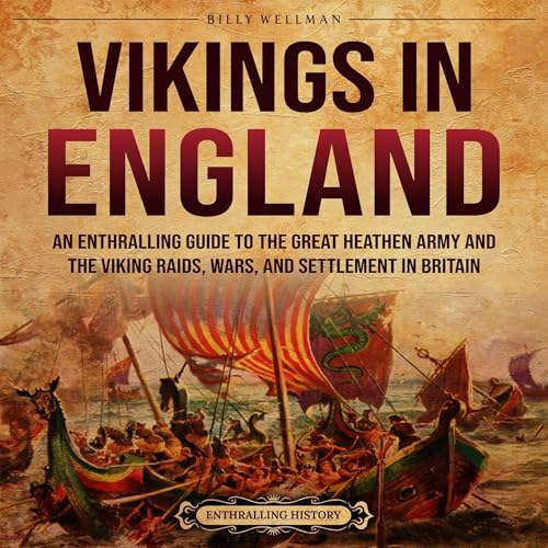 Vikings in England by Billy Wellman