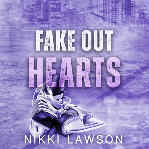 Fake Out Hearts