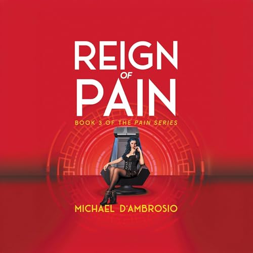 Reign of Pain by Michael D'Ambrosio