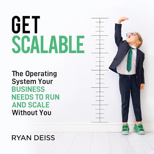 Get Scalable by Ryan Deiss