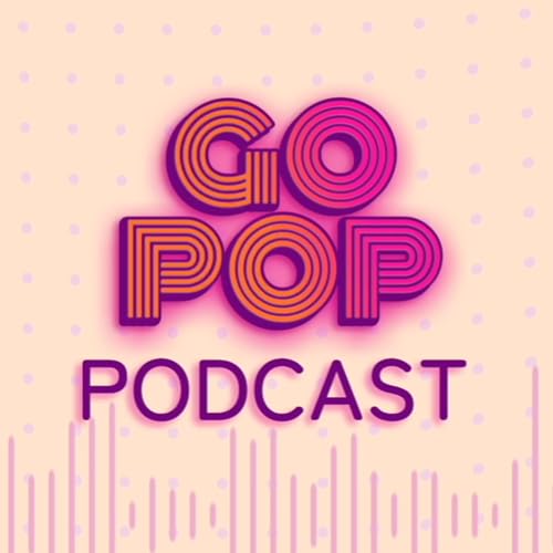 Go Pop Podcast by Go Pop CIC
