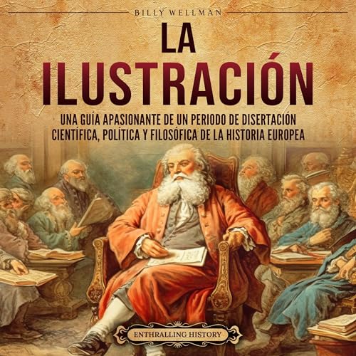 La Ilustración [The Enlightenment] by Billy Wellman