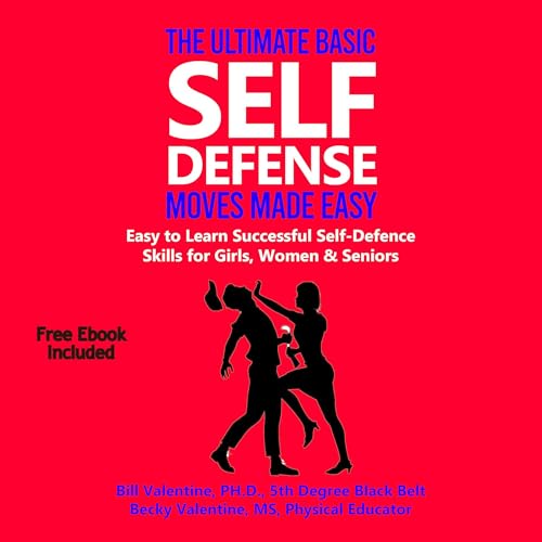 The Ultimate Basic Self Defense Moves Made Easy