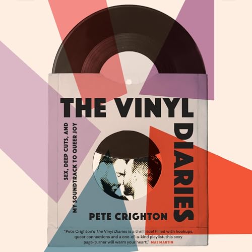 The Vinyl Diaries by Pete Crighton