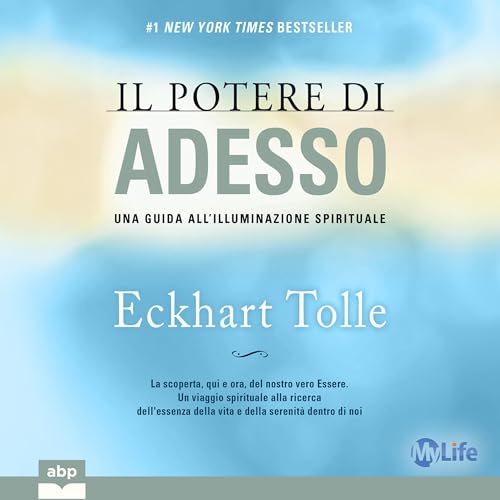 Il potere di adesso by Eckhart Tolle