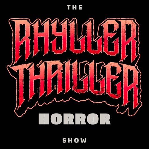 The Rhyller Thriller Show by Rhyller LTD