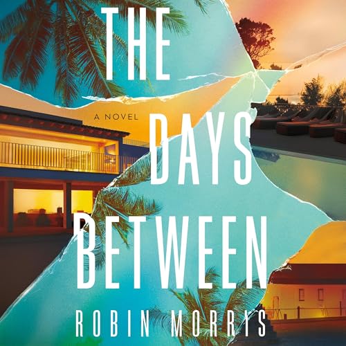 The Days Between by Robin Morris