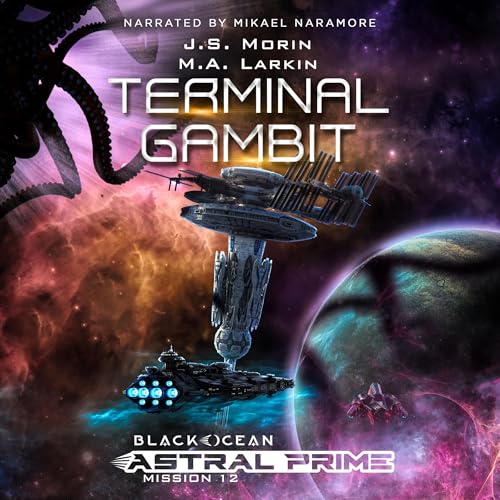 Terminal Gambit: Mission 12 by J.S. Morin