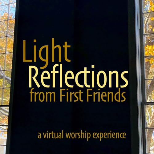 Light Reflections from Indianapolis First Friends Quaker Meeting by Indianapolis First Friends Meeting