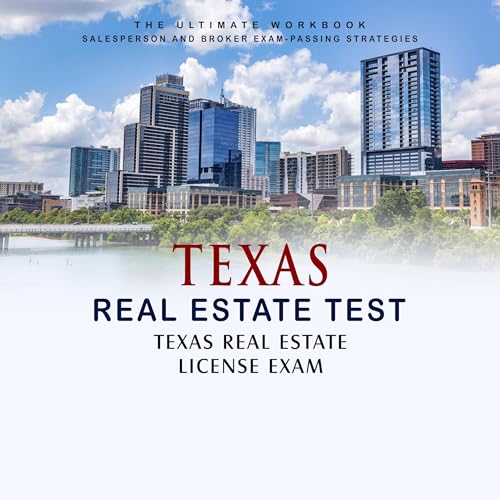 Texas Real Estate Test: Texas Real Estate License Exam