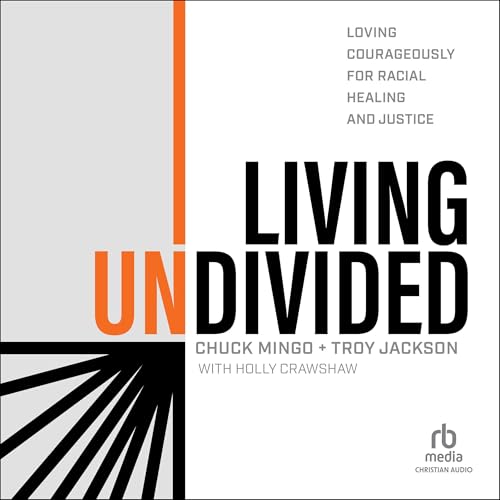 Living Undivided by Chuck Mingo