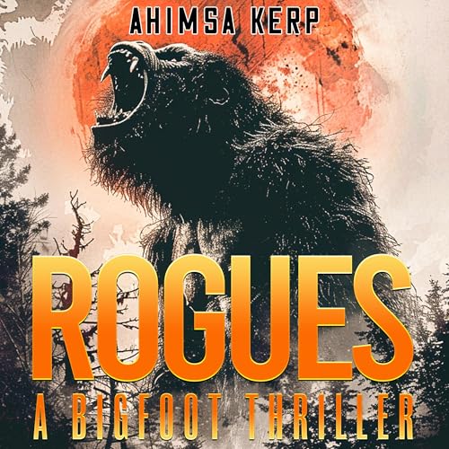 Rogues by Ahimsa Kerp