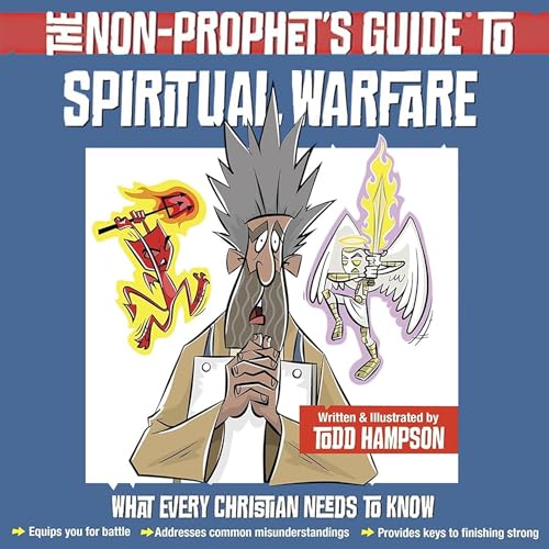 The Non-Prophet's Guide™ to Spiritual Warfare