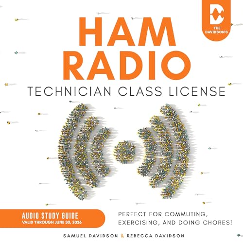 HAM Radio Technician Class License Audio Study Guide (Valid Through June 30, 2026)
