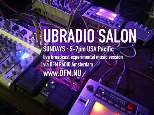 UB Radio Salon #858 - Sunday Drone Session... 23 June 2024 on DFM.nu by Unknown