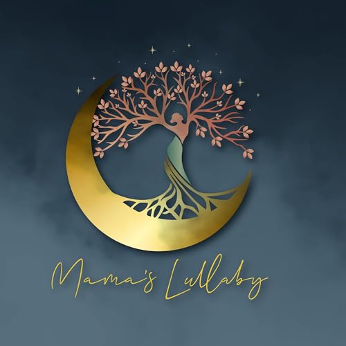 Mama’s Lullaby Podcast by infosj5e