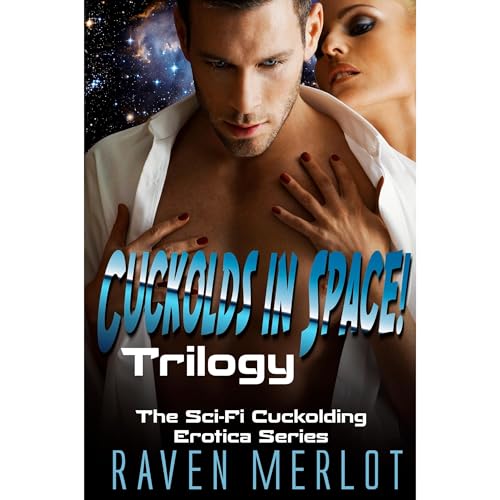 Cuckolds in Space Trilogy