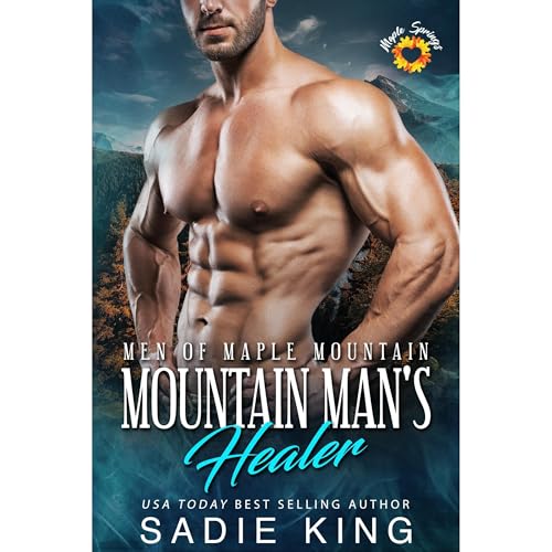 Mountain Man's Healer by Sadie King