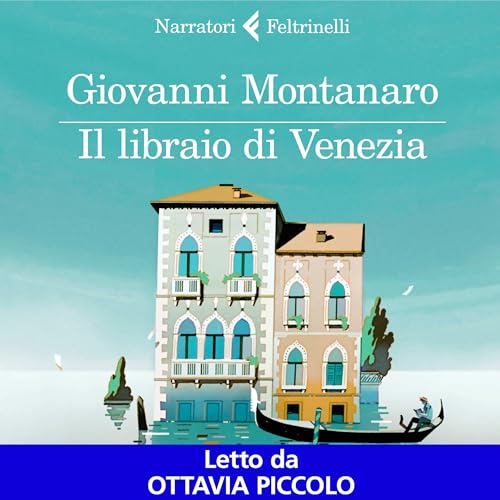 Il libraio di Venezia by Giovanni Montanaro