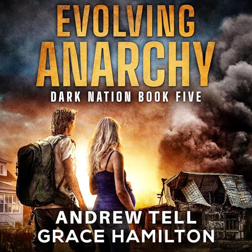 Evolving Anarchy by Grace Hamilton