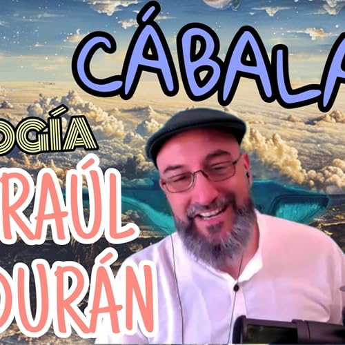 RAÚL DURÁN, CÁBALA,KABBALAH, GEMATRÍA,LA TORÁ,NUMEROLOGÍA,LETRAS HEBREAS,ÁRBOL DE LA VIDA,72 NOMBRES by Unknown