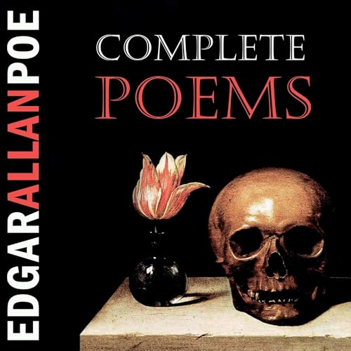 Complete Poems by Edgar Allan Poe by Edgar Allan Poe