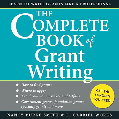 The Complete Book of Grant Writing