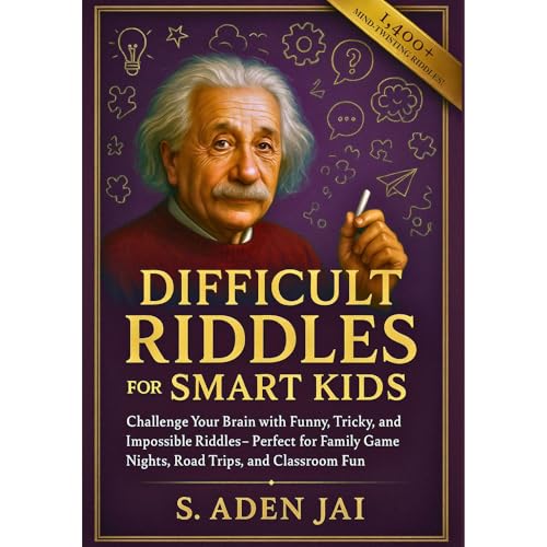 DIFFICULT RIDDLES FOR SMART KIDS