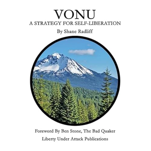 Vonu: A Strategy for Self-Liberation by Shane Radliff