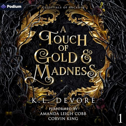 A Touch of Gold and Madness