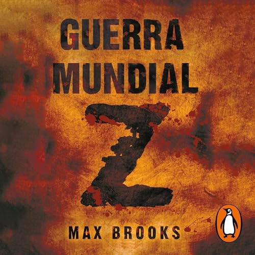 Guerra mundial Z [World War Z]