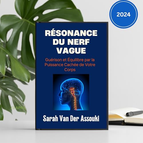Résonance du Nerf Vague [Vagus Nerve Resonance] by Sarah Van Der Assouki