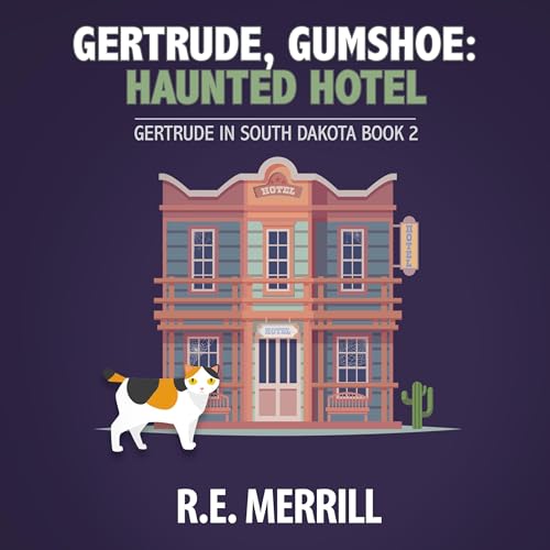 Gertrude, Gumshoe