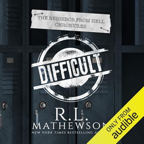 Difficult by R.L. Mathewson