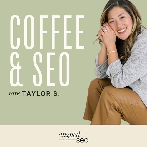 Coffee + SEO by Aligned SEO by Taylor
