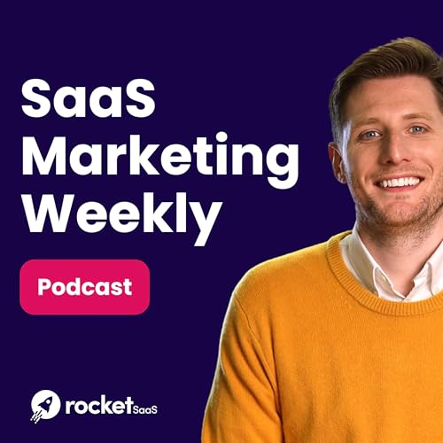 SaaS Marketing Weekly by Ryan James Rocket SaaS