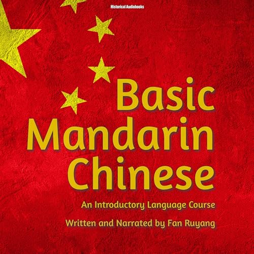 Basic Mandarin Chinese by Fan Ruyang