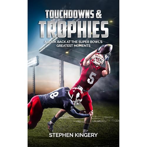 Touchdowns & Trophies