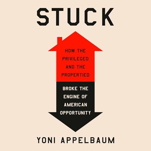 Stuck by Yoni Appelbaum