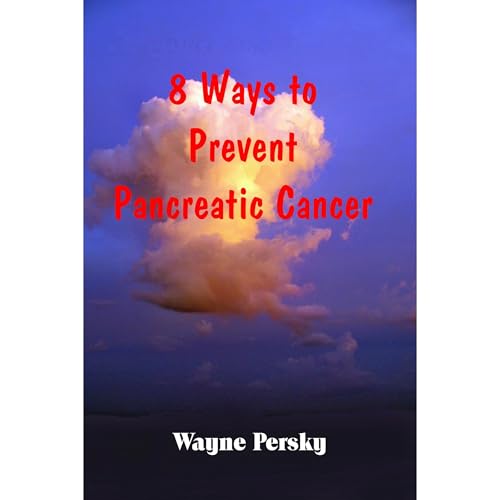 8 Ways to Prevent Pancreatic Cancer
