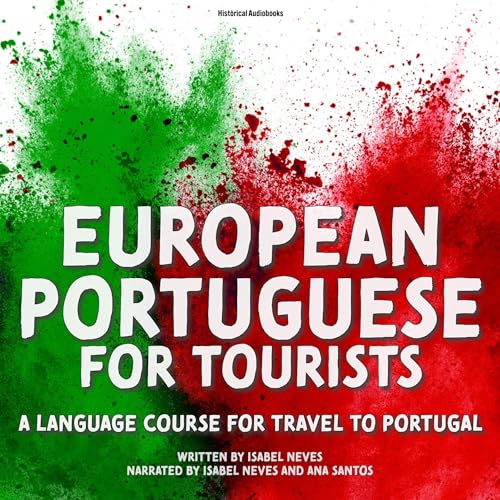European Portuguese for Tourists by Isabel Neves