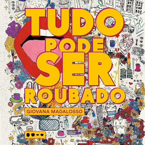 Tudo pode ser roubado