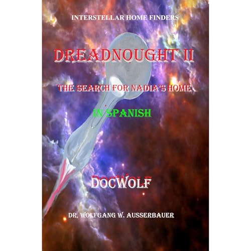 Dreadnought II in Spanish by Wolfgang Ausserbauer