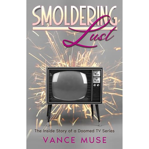 Smoldering Lust by Vance Muse